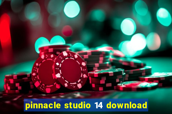 pinnacle studio 14 download